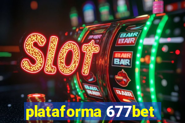 plataforma 677bet